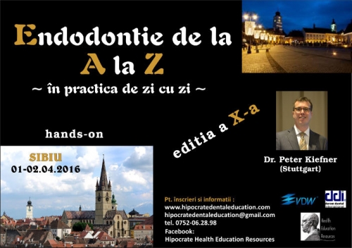 Imagine Endodontie de la A la Z, Sibiu 2016
